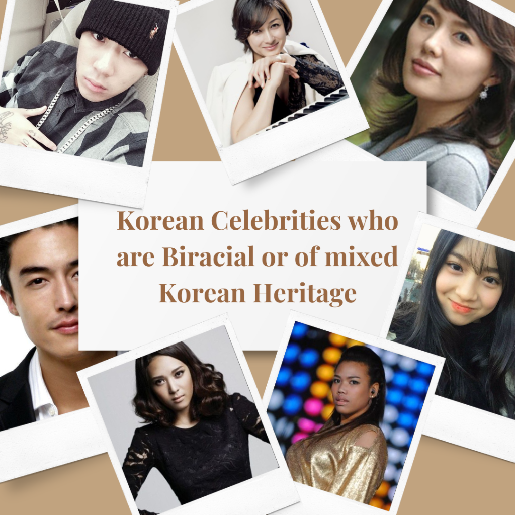 Korean Celebrities who are Biracial or of mixed Korean Heritage Featured