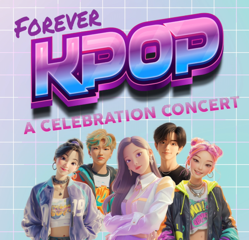FOREVER K-POP: A CELEBRATION CONCERT NORTH AMERICAN TOUR BEGINS